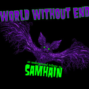 World Without End: An Underground Tribute to Samhain (2021)